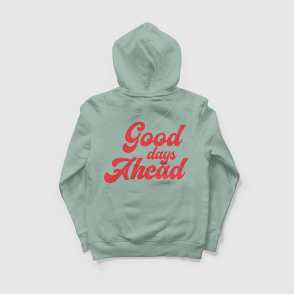 GOOD DAYS AHEAD - OVERSIZED HOODIE