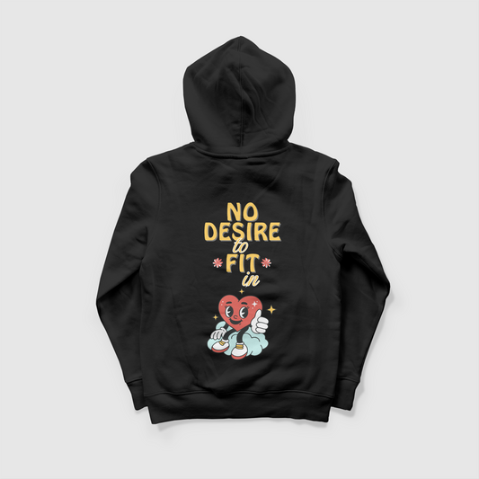 NO DESIRE TO FIT IN - OVERSIZED HOODIE