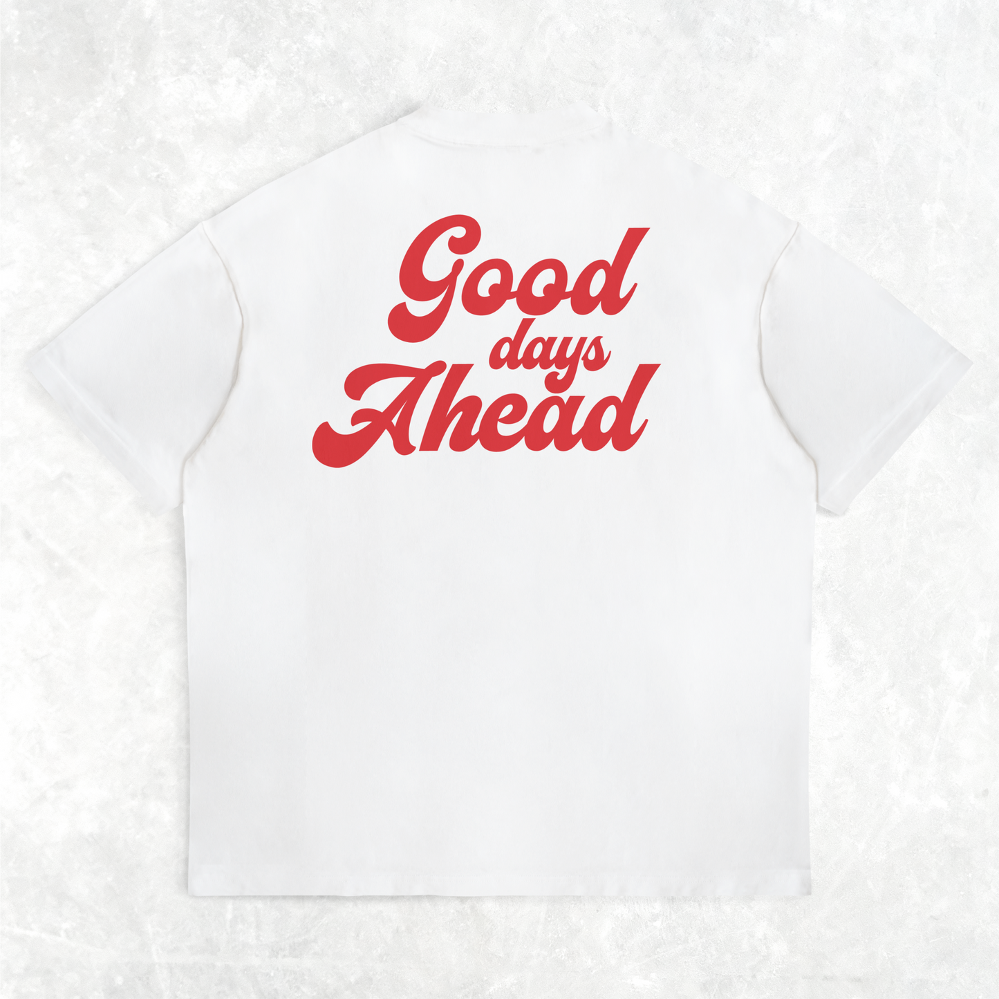 GOOD DAYS AHEAD - OVERSIZED