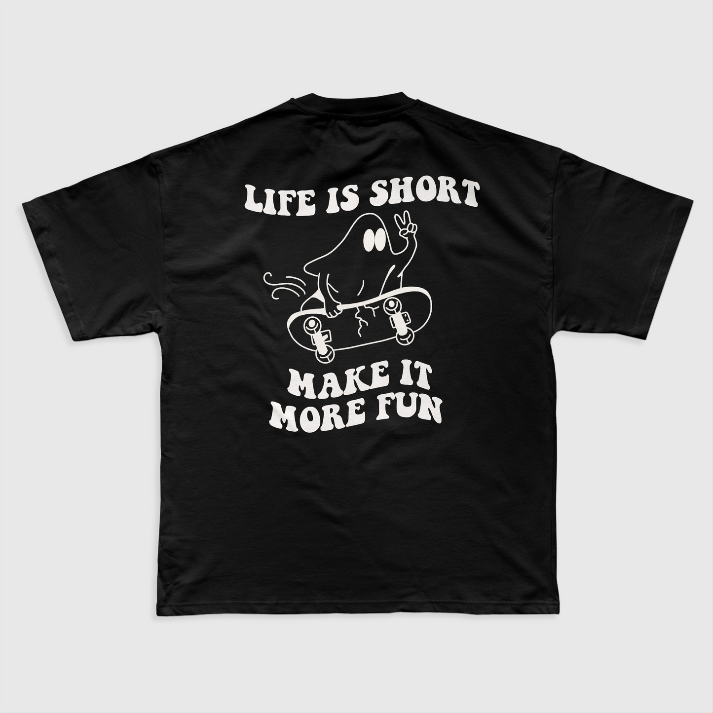 LIFE IS SHORT - REGULAR SHIRT
