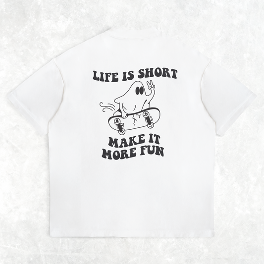 LIFE IS SHORT - OVERSIZED